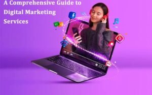 A Comprehensive Guide to Digital Marketing Services 942x588 1