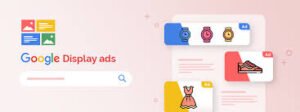 Google Ads Campaigns 