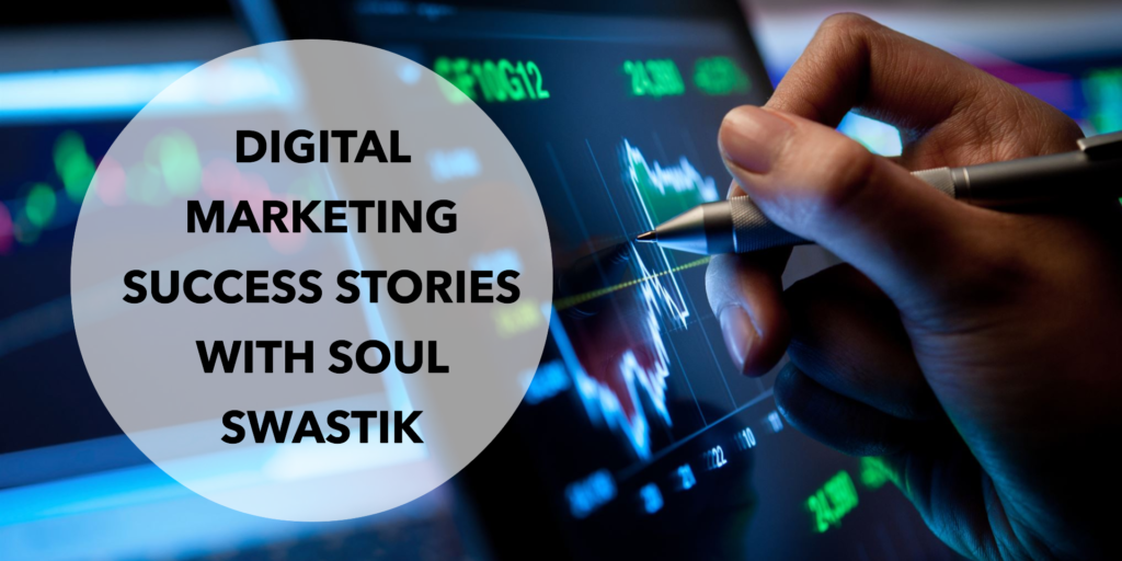 digital marketing success stories in Bangalore