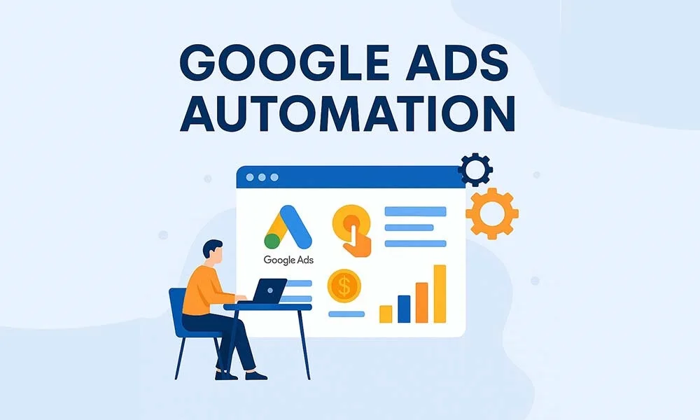 Unlocking Success with Google Ads Automation: A Complete Guide for Marketers